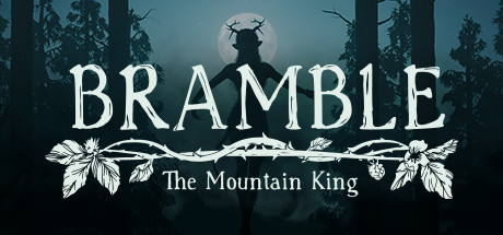 布兰博：山丘之王/Bramble: The Mountain King